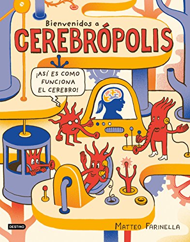 Bienvenidos a Cerebrópolis (Libros de conocimiento)