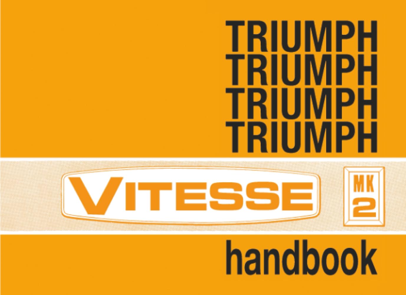 TRIUMPH VITESSE Mk 2 HANDBOOK: (545070)