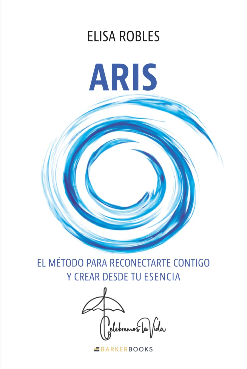 ARIS: El método para reconectarte contigo y crear desde tu esencia
