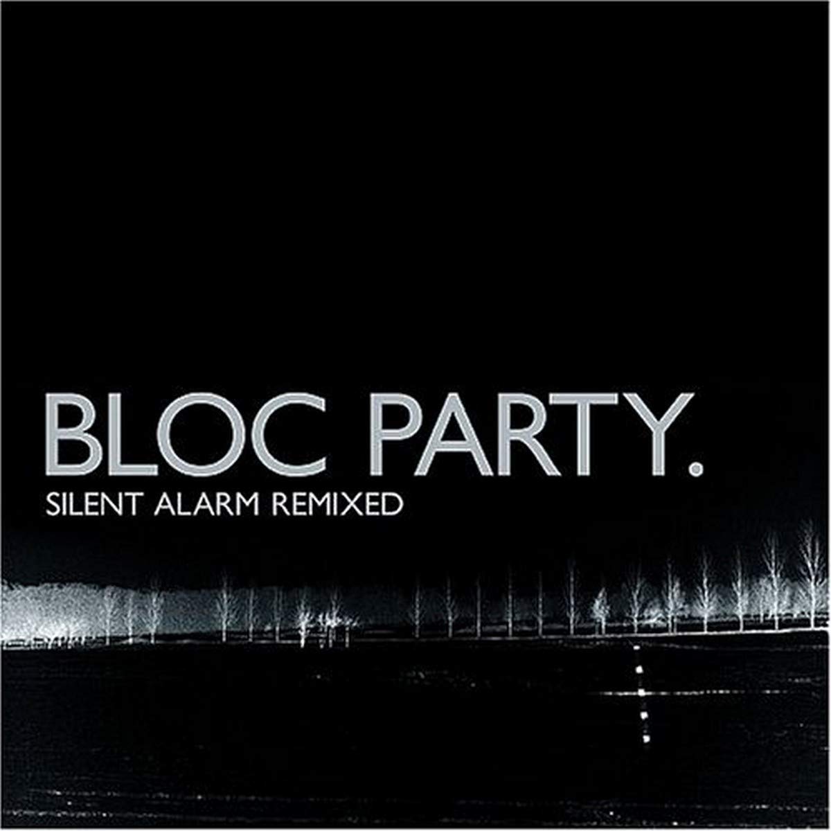 Silent Alarm Remixed [Audio CD] Bloc Party