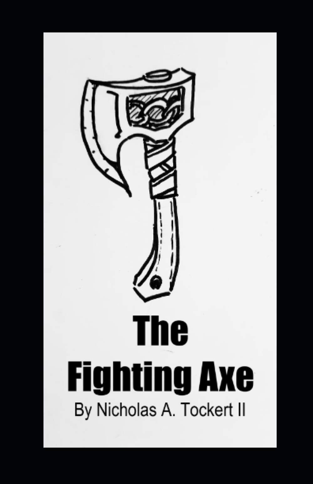 The Fighting Axe: The Historical Fencing Guild's Manual of Defense Volume 2