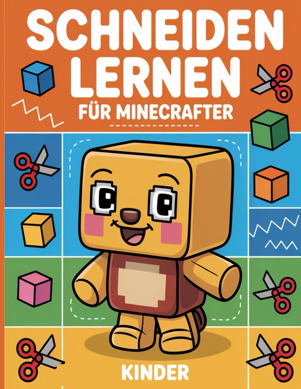 Schneiden Lernen für Minecrafter-Kinder: Spielerisches Schneiden üben mit süßen Pixel-Figuren Vorschul-Arbeitsbuch zur Förderung der Feinmotorik für ... Aktivitätsbuch) (Pixelspaß für Gamer)