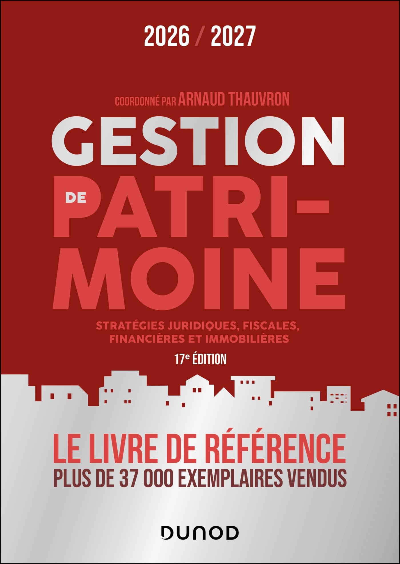 Gestion de patrimoine - 2026-2027: Stratégies juridiques, fiscales, financières