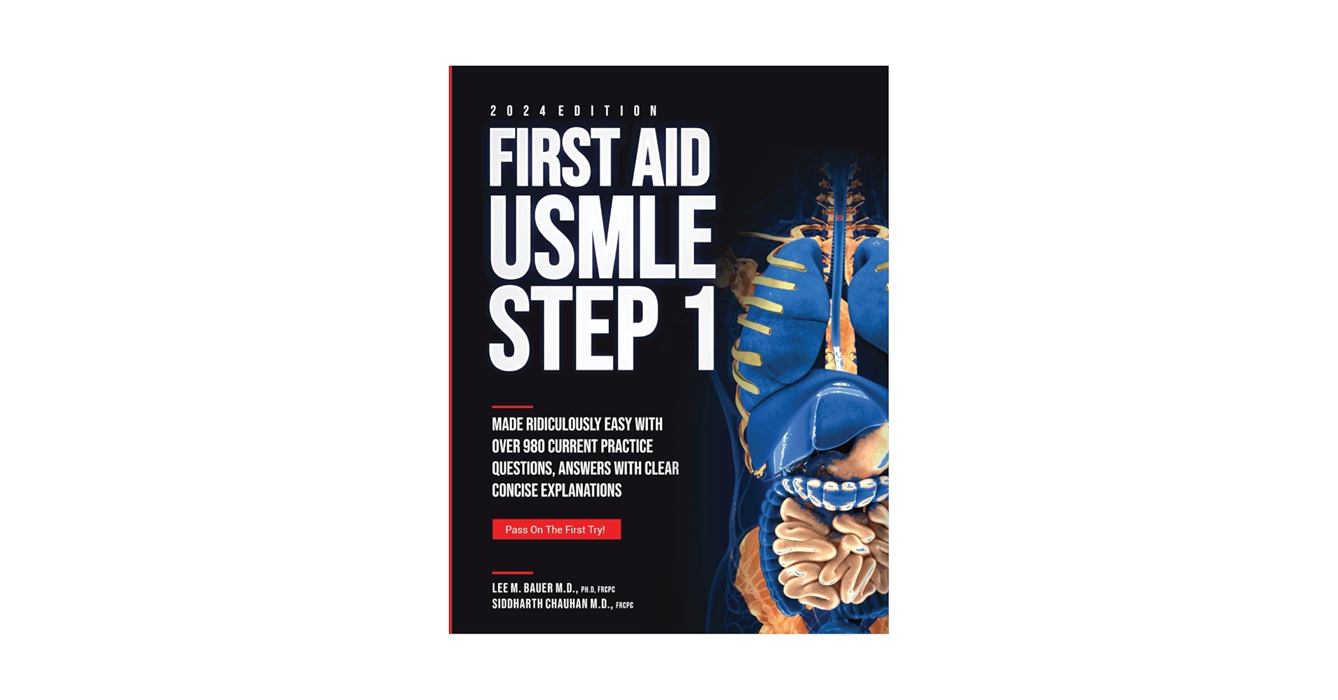 First Aid USMLE step 1: USMLE Step 1 Made Ridiculously Easy