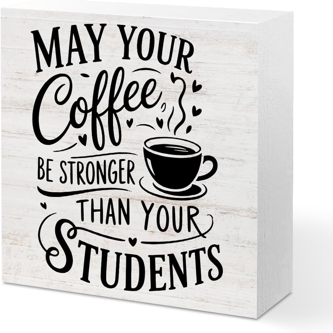 7x7 Inch Coffee Teacher Box Sign Farmhouse Desk Decor