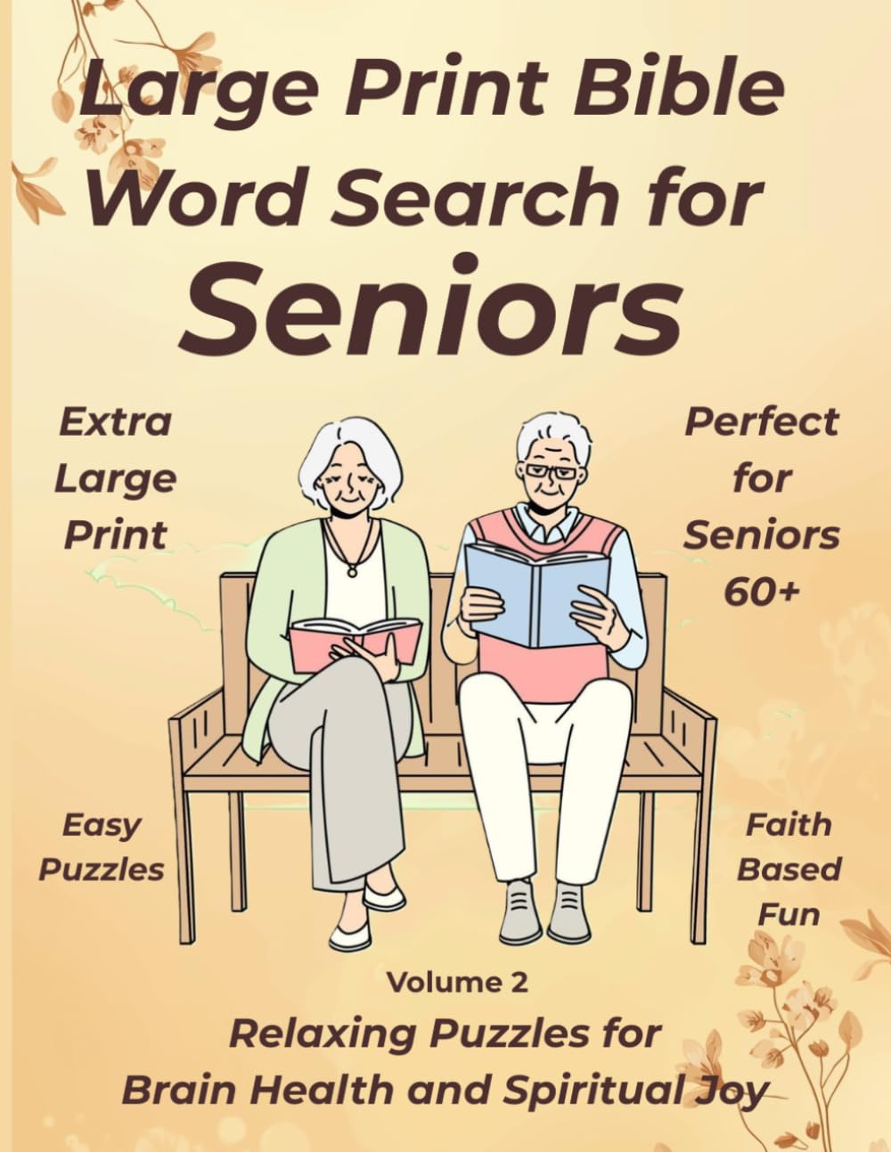 Bible Word Search for Seniors: Large Print Easy Puzzles for Relaxation, Brain Health & Spiritual Joy | 50 Faith-Based Word Search Games