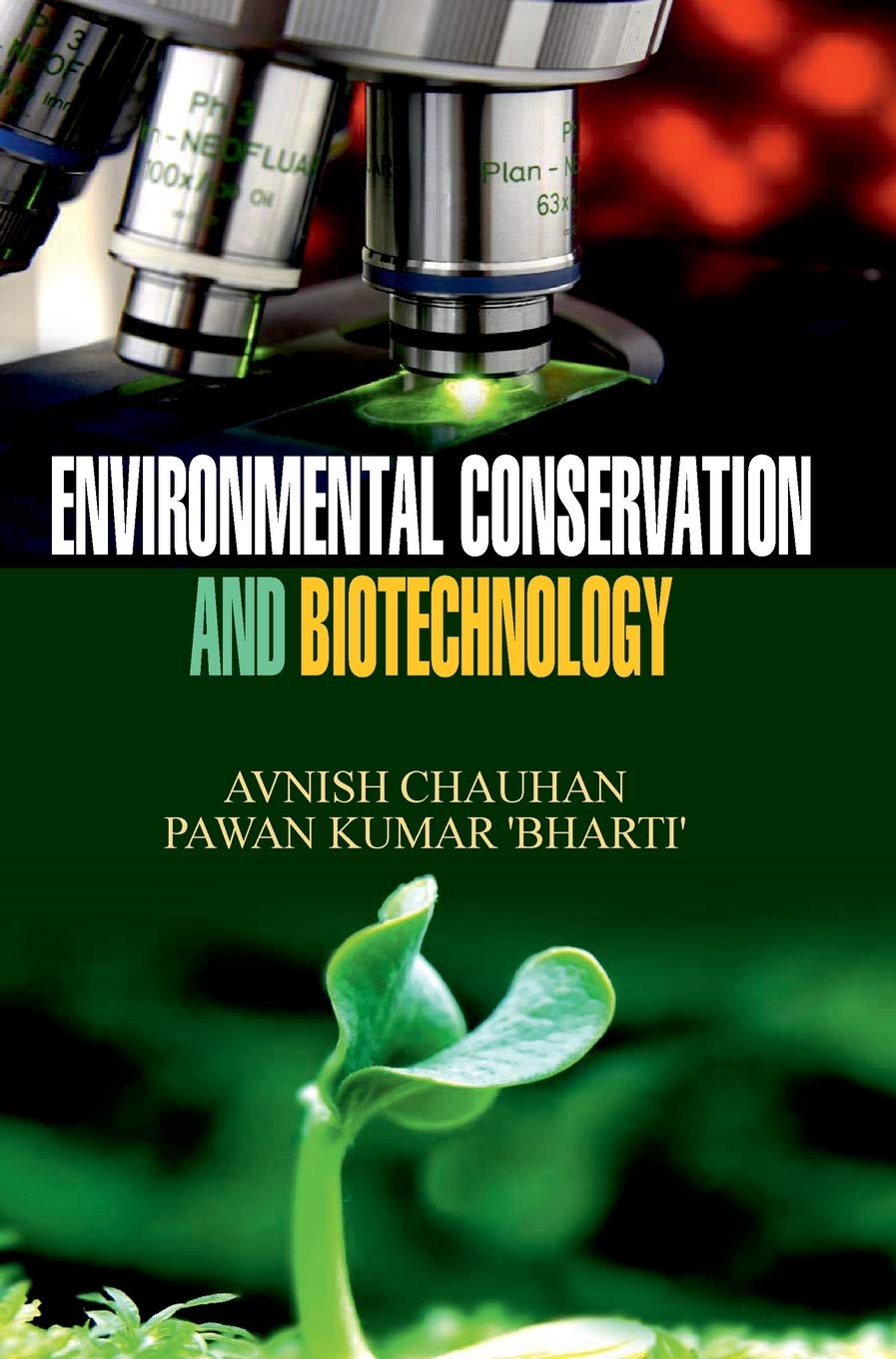 Environmental Conservation and Biotechnology Hardcover – April 1, 2014