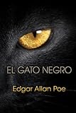 El gato negro (Spanish Edition)