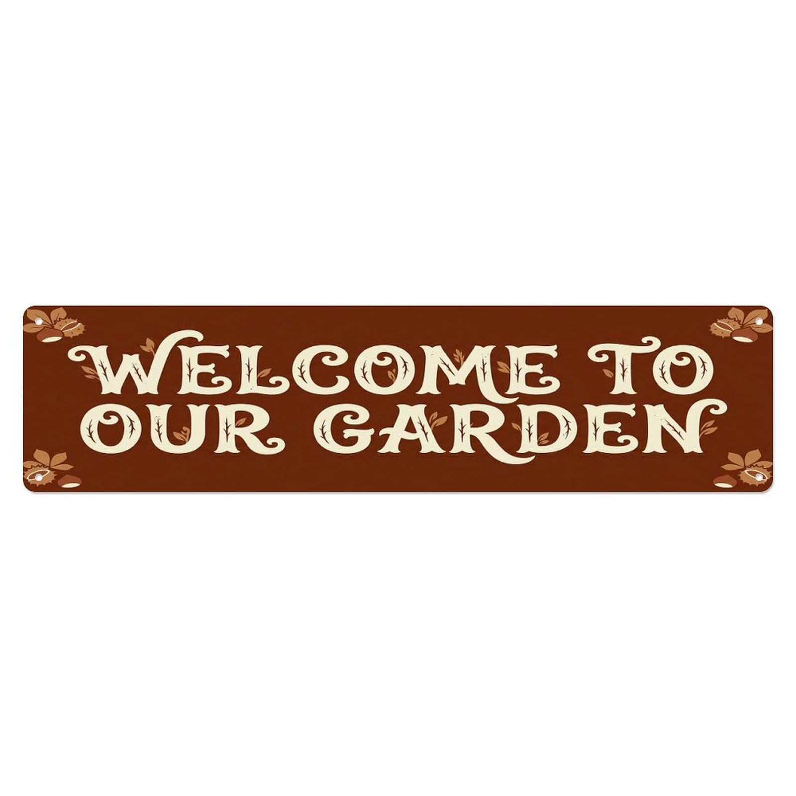 Vintage Welcome to Our Garden Chestnut Metal Tin Sign