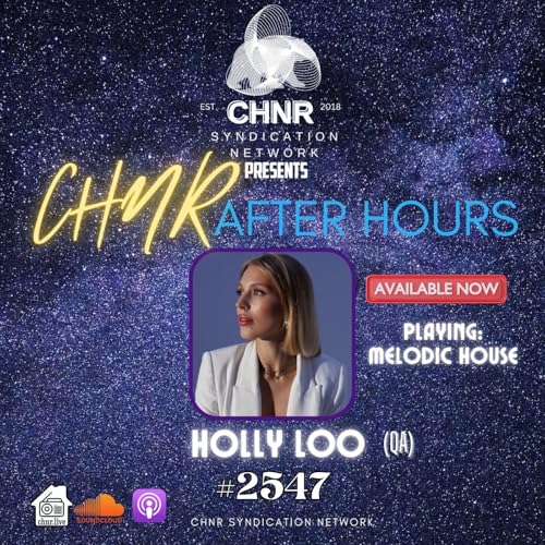 After Hours #2547 w_Holly Loo (Melodic House)