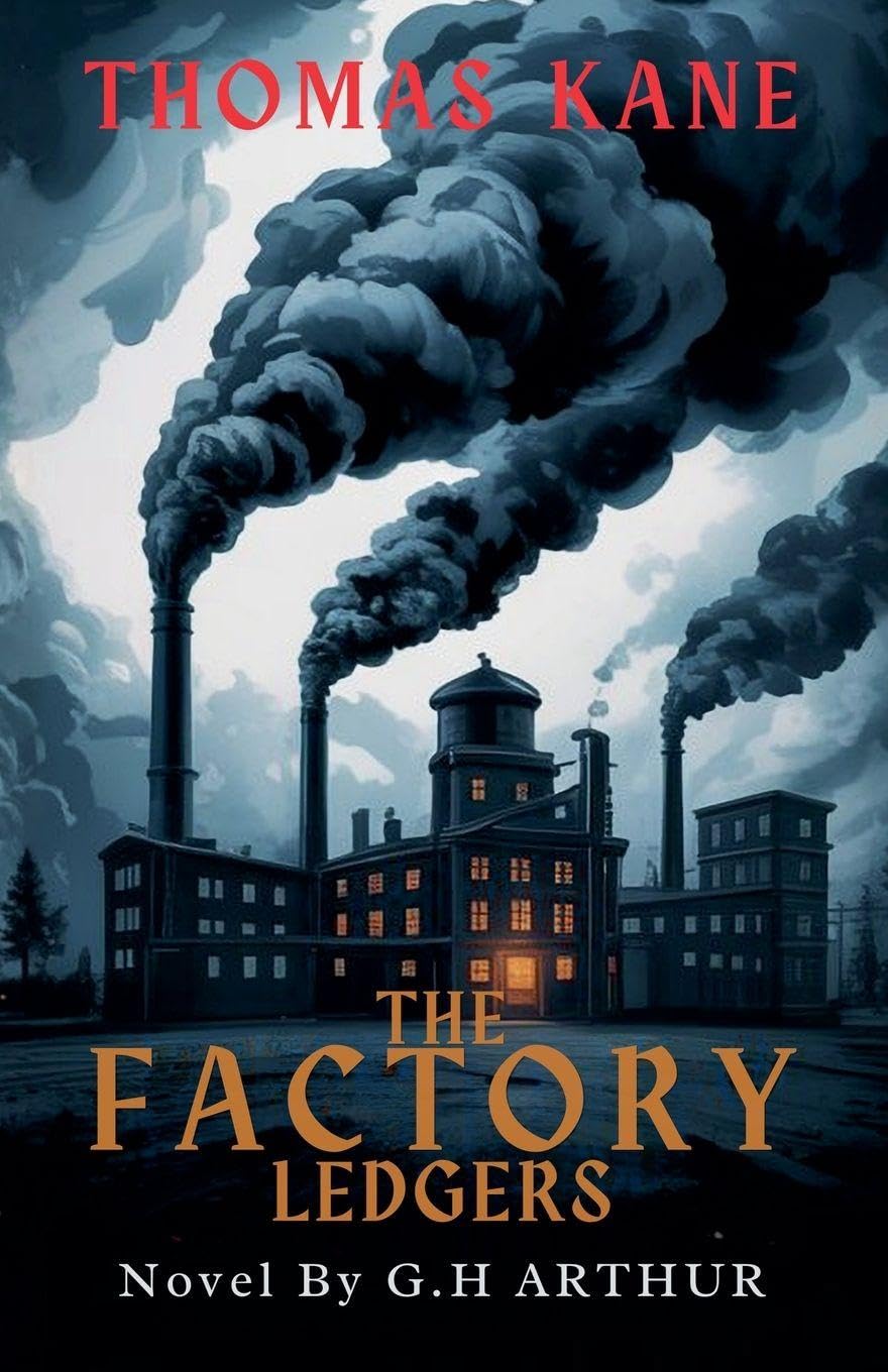 The Factory Ledgers: 2 (A Thomas Kane Investigation)