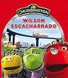  Wilson escacharrado (chuggington, 1)