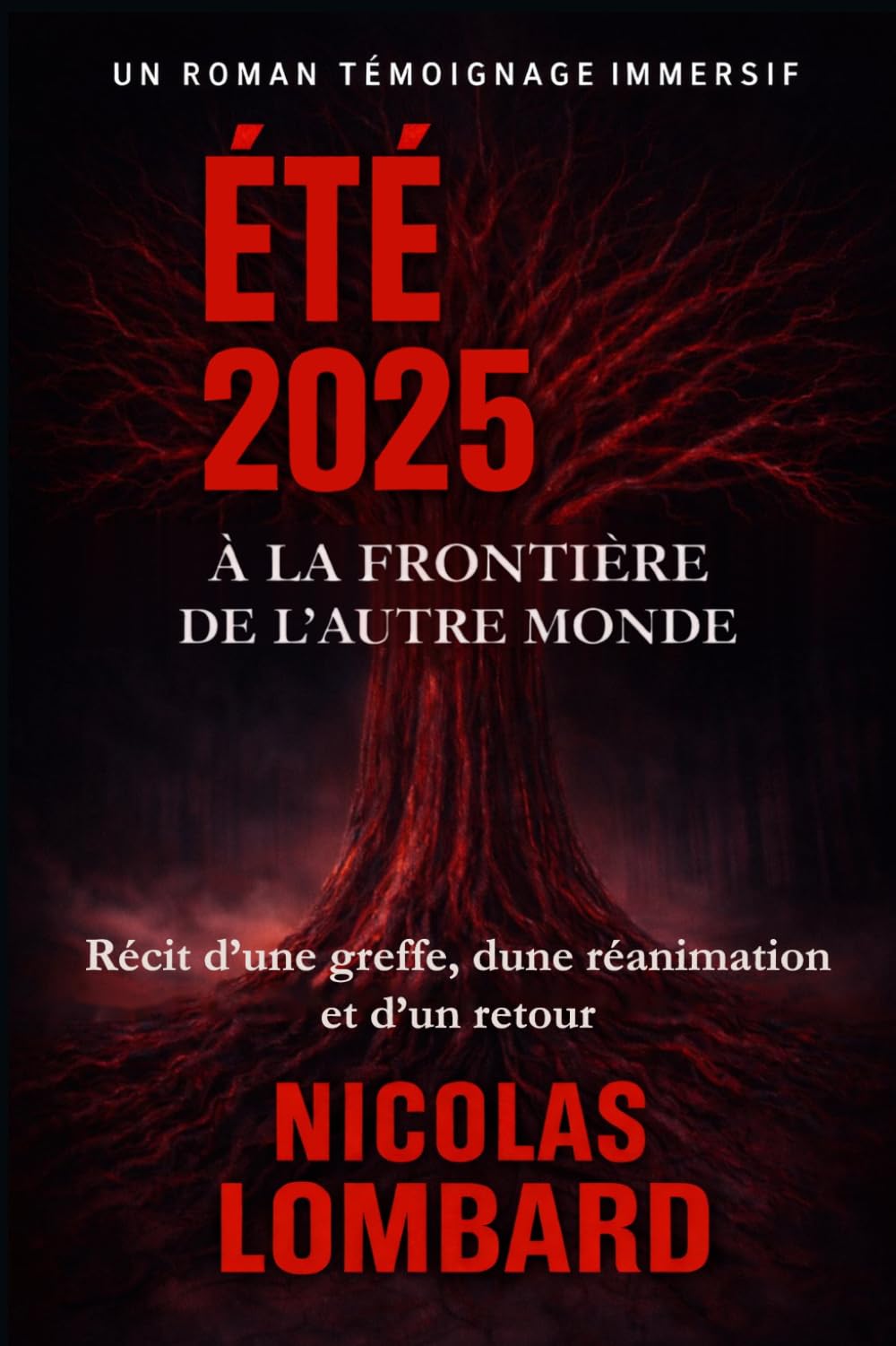 ÉTÉ 2025: À la frontière de l’autre monde