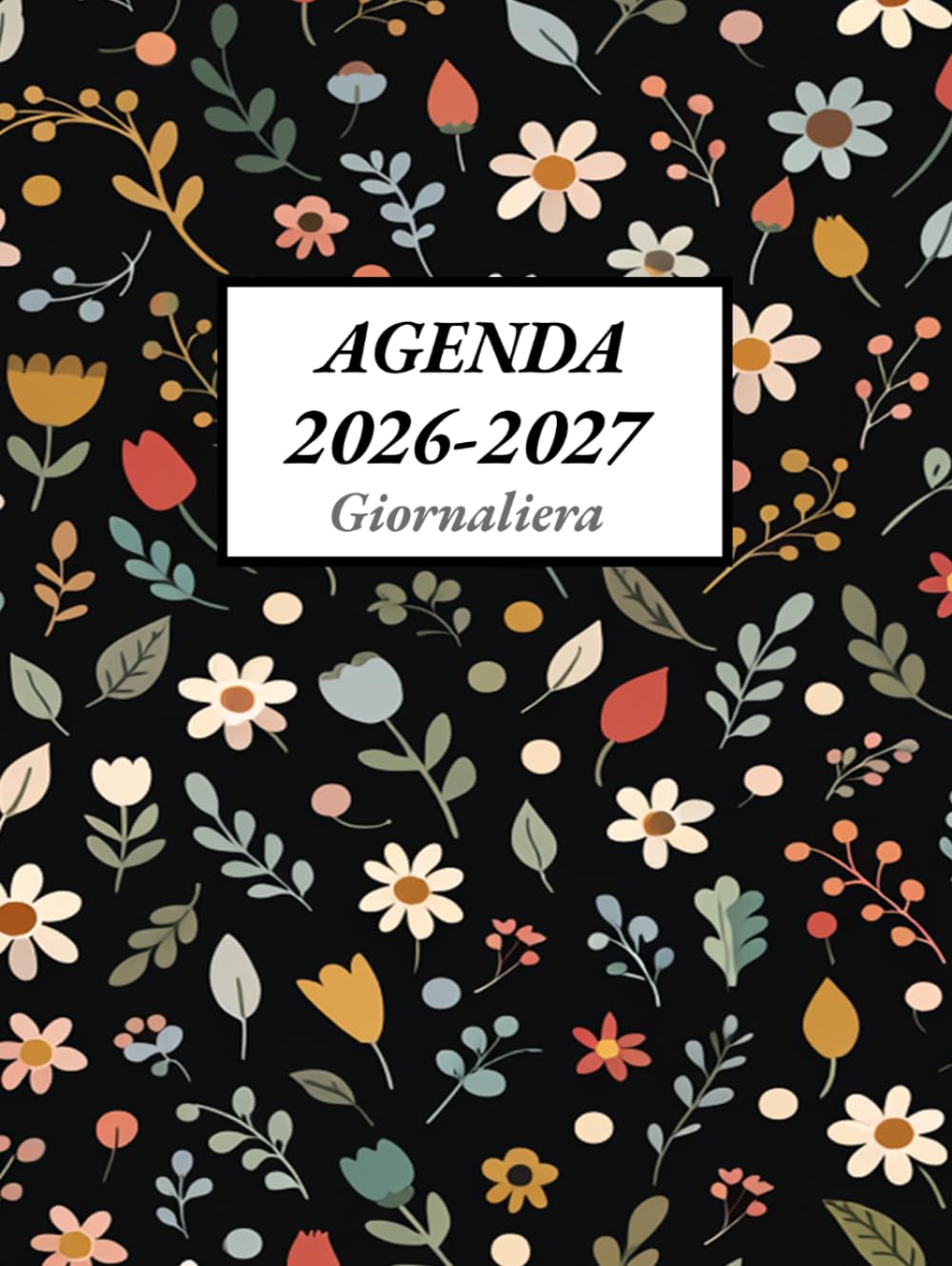 Agenda 2026 2027 giornaliera: grande formato a4, da agosto 2026 a luglio 2027, 1 pagina per giorno