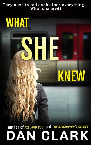 WHAT SHE KNEW: A gripping psychological thriller with a shocking twist