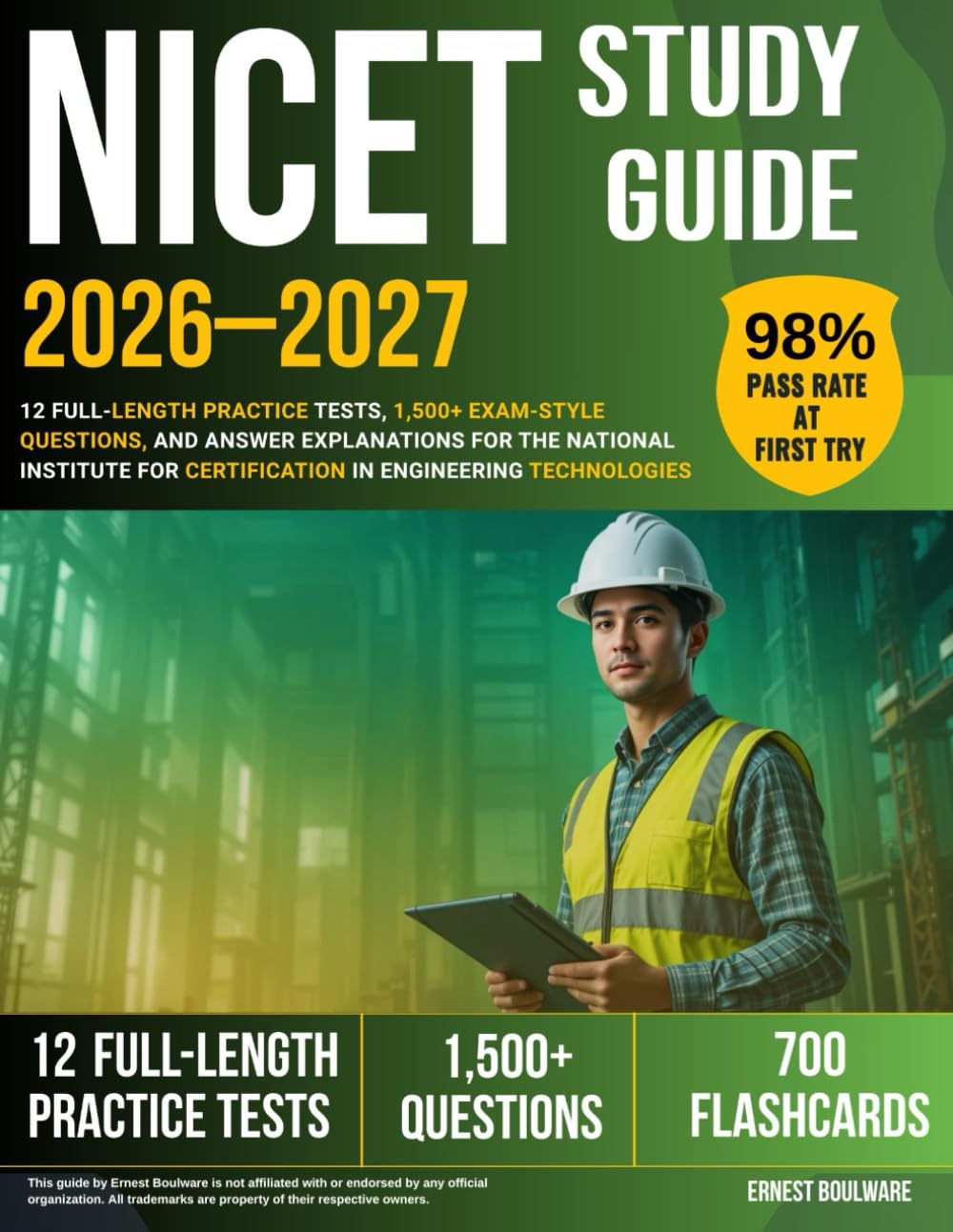NICET Study Guide 2026-2027: 12 Full-Length Practice Tests, 1,500+ Exam-Style Questions, and Answer Explanations for The National Institute for Certification in Engineering Technologies