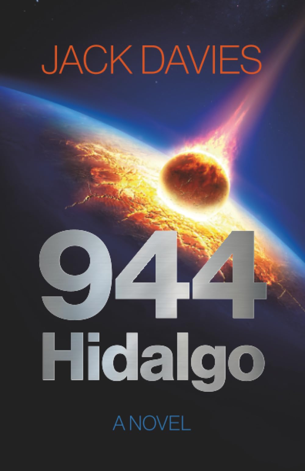 944 Hidalgo – A Novel A Novel by Jack Davies (Paperback Book)