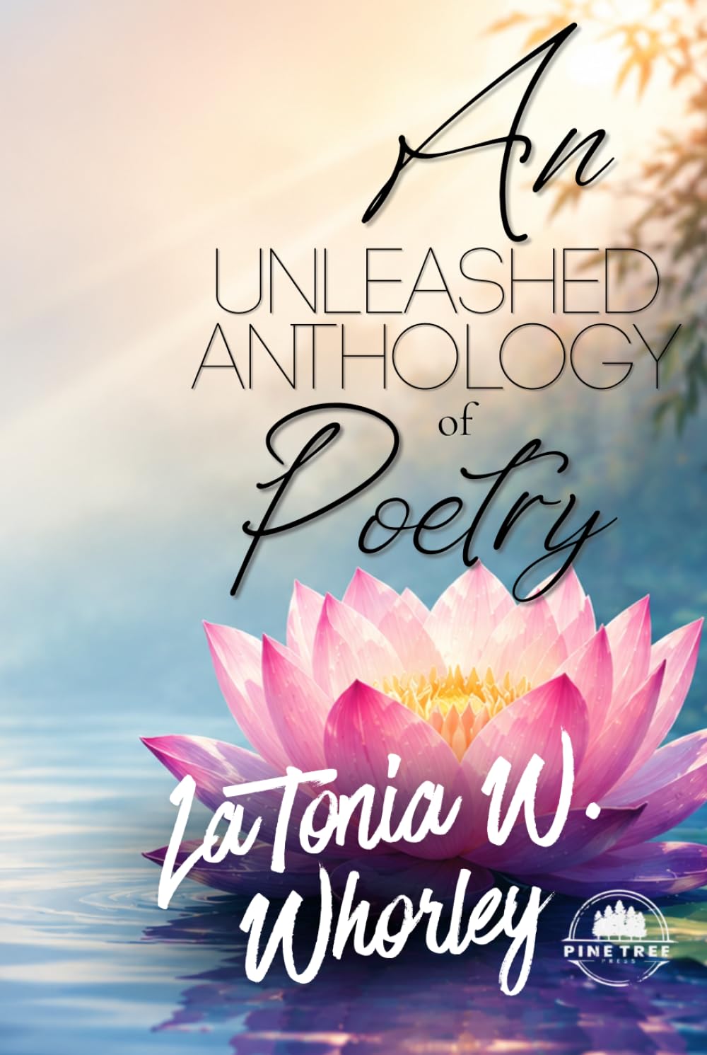 An Unleashed Anthology's of Poetry