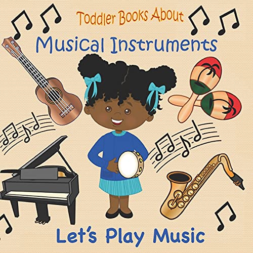 Toddler Books About Musical Instrum…