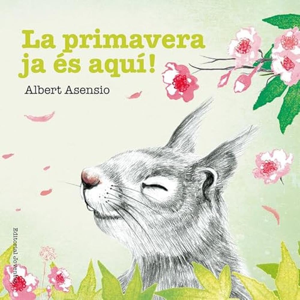 La primavera ja és aquí! (Mis Primeros Libros de Cartón)
