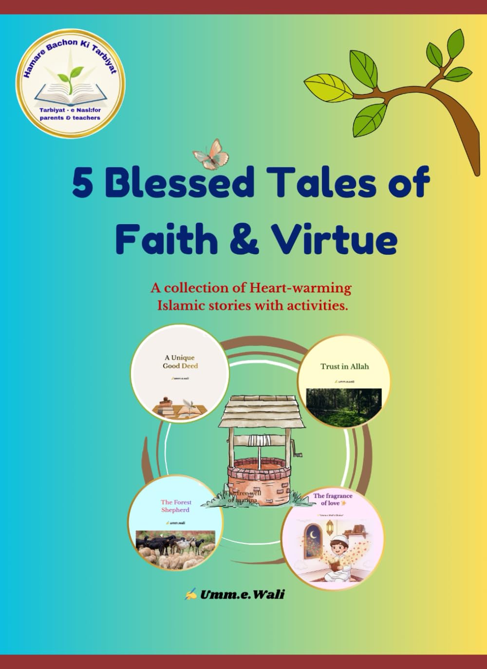 5 Blessed Tales of Faith & Virtue (Nannay Momin Series)