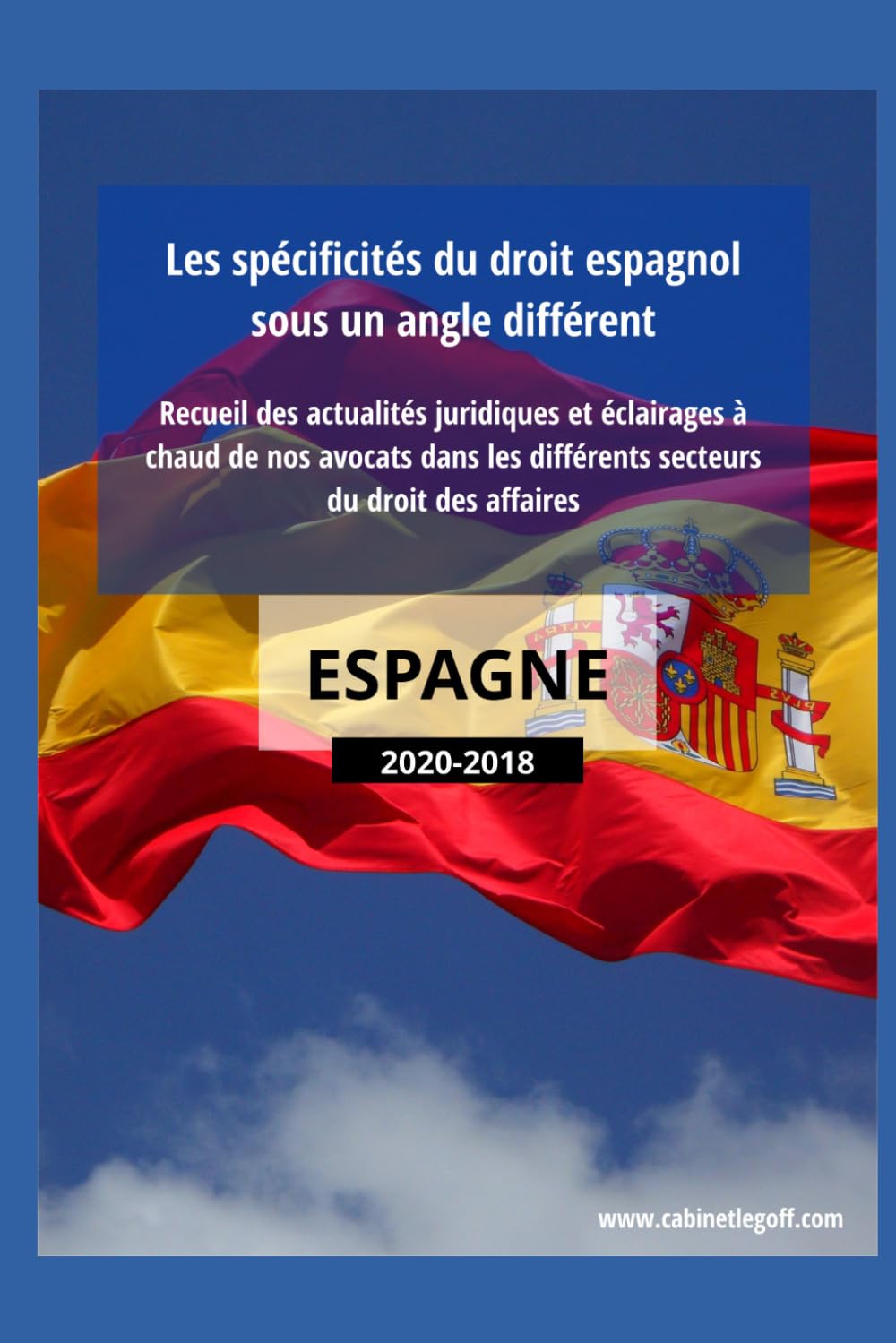 Les spécificités du droit espagnol sous un angle différent 2020-2018