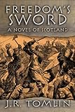 Freedom's Sword (Volume 1)