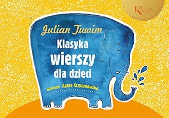 Paperback Julian Tuwim Klasyka wierszy dla dzieci [Polish] Book