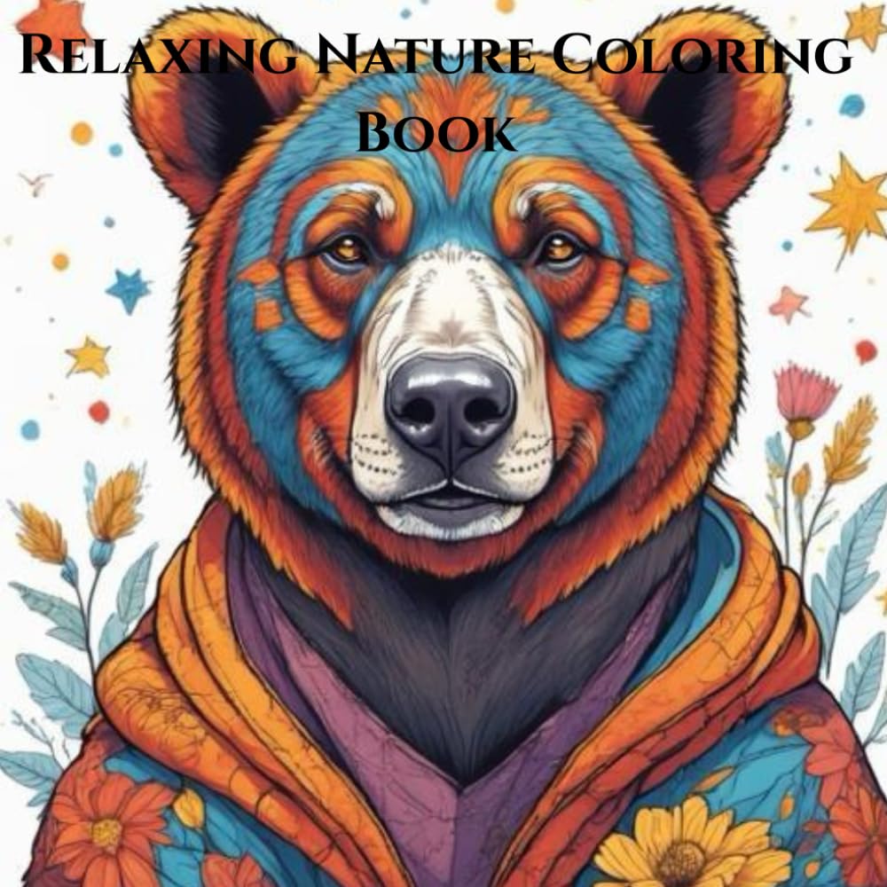 Serene Nature Adult Coloring Book For Mind Clarity: Relax an unwind with the beauty of nature