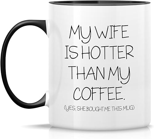 Miniatura 2 de Retreez Taza divertida My Wife is Hotter Than My Coffee She Bought Me This Mug Taza de café de cerámica de 11 onzas Sarcástico, motivacional,