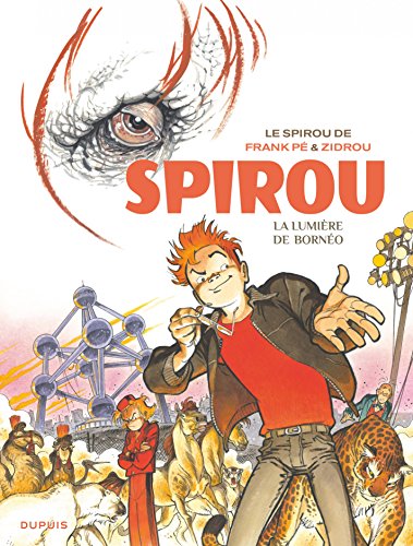 Télécharger Le Spirou de Frank Pé et Zidrou - La lumière de Bornéo (Le Spirou de ... t. 10) Francais PDF