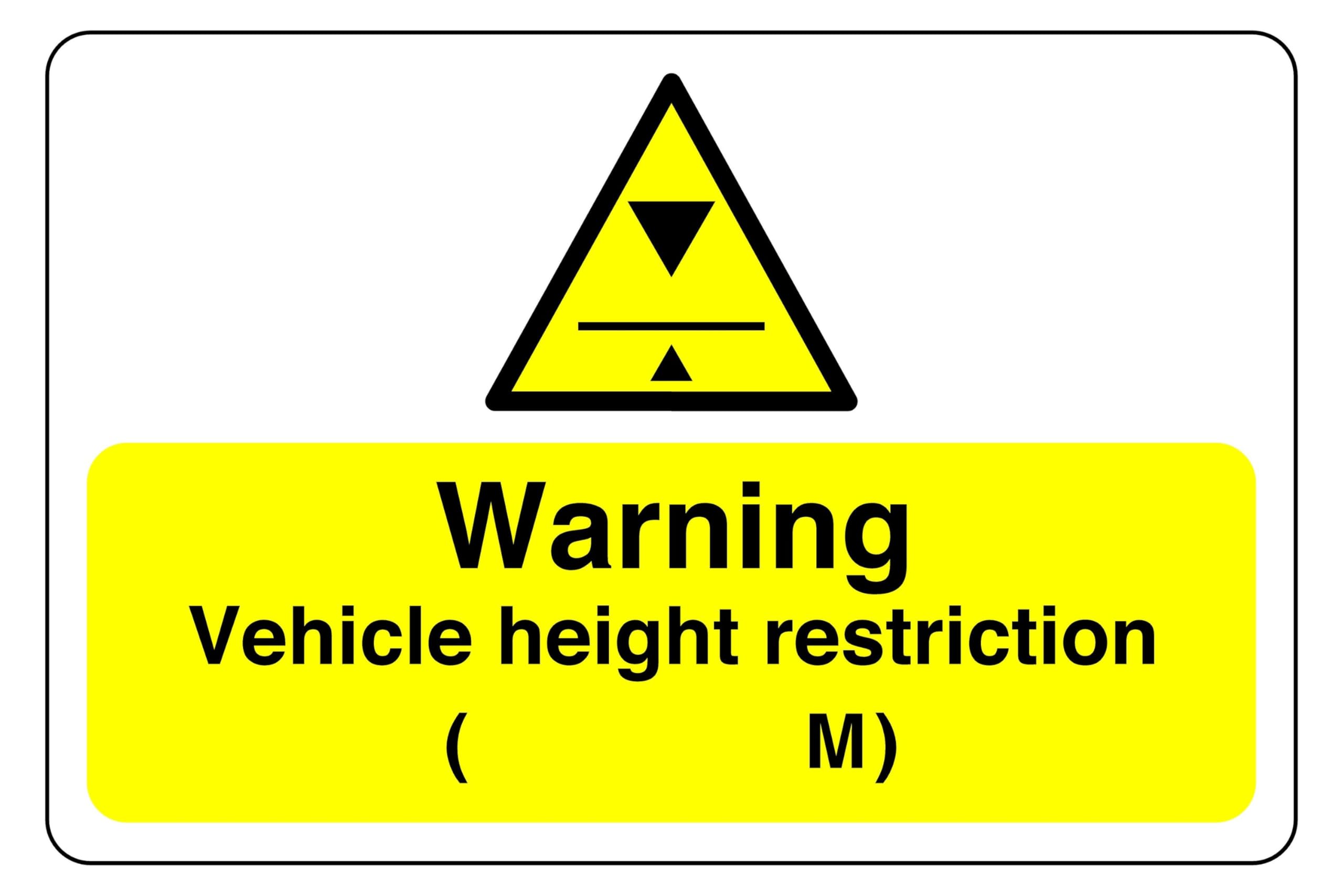 Warning Vehicle height restriction sign - High tack self-adhesive sticker (600mm x 400mm) Viewing Distance within 20m.
