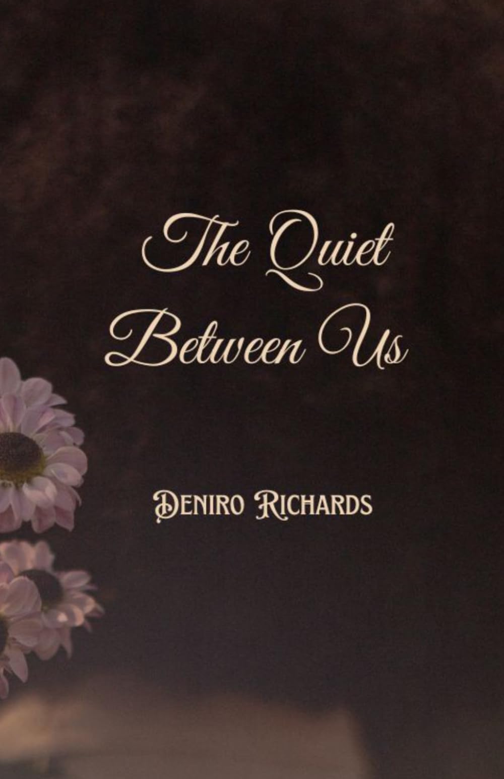 The Quiet Between Us