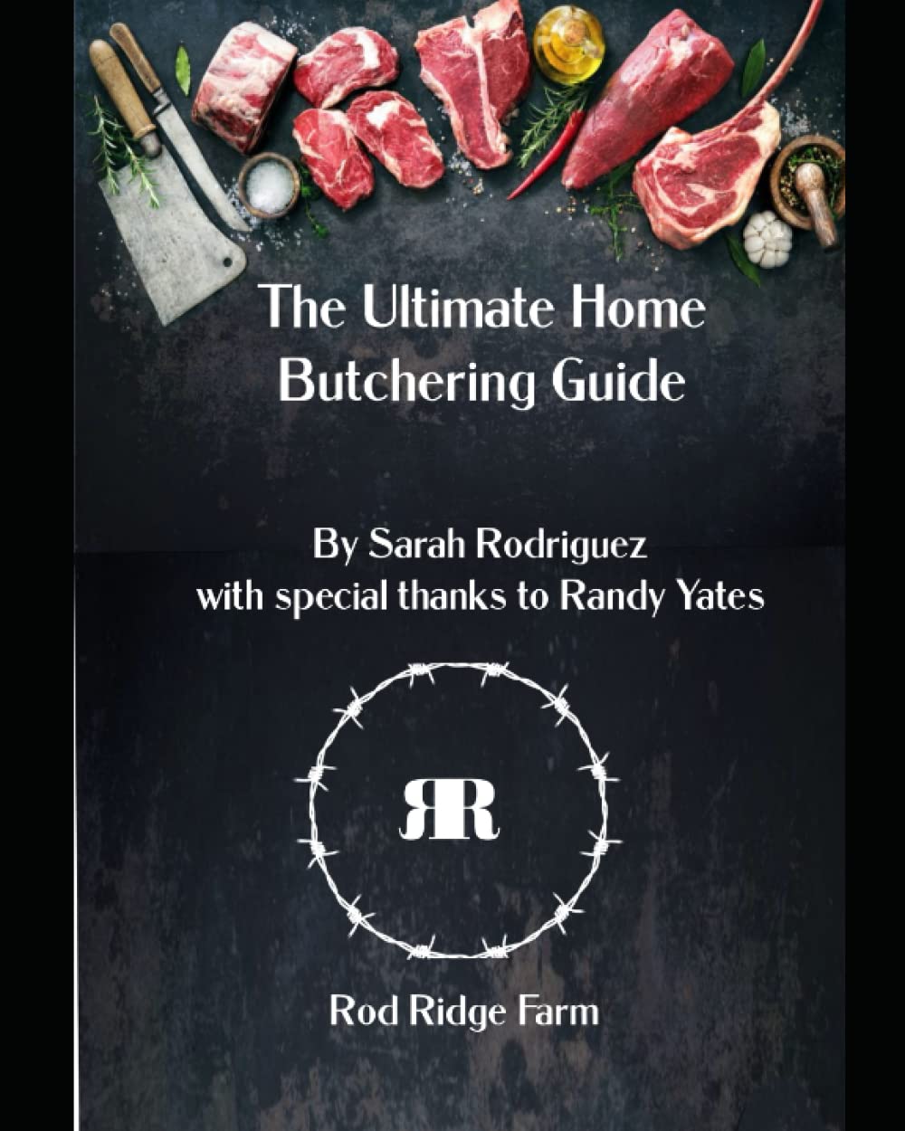 The Ultimate Butchering Guide