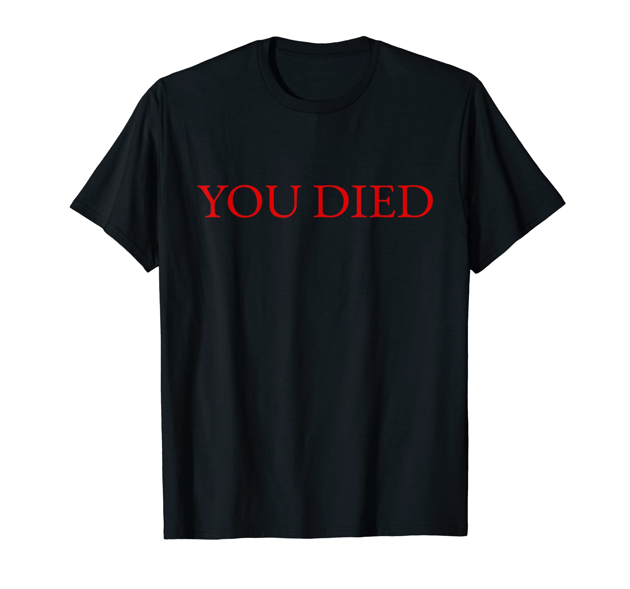 You Died | Nerdy RPG Gaming T-Shirt