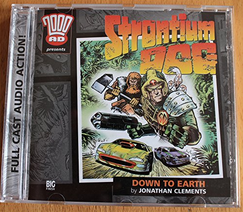 Strontium Dog: Down to Earth (By: Jonathan Clements)