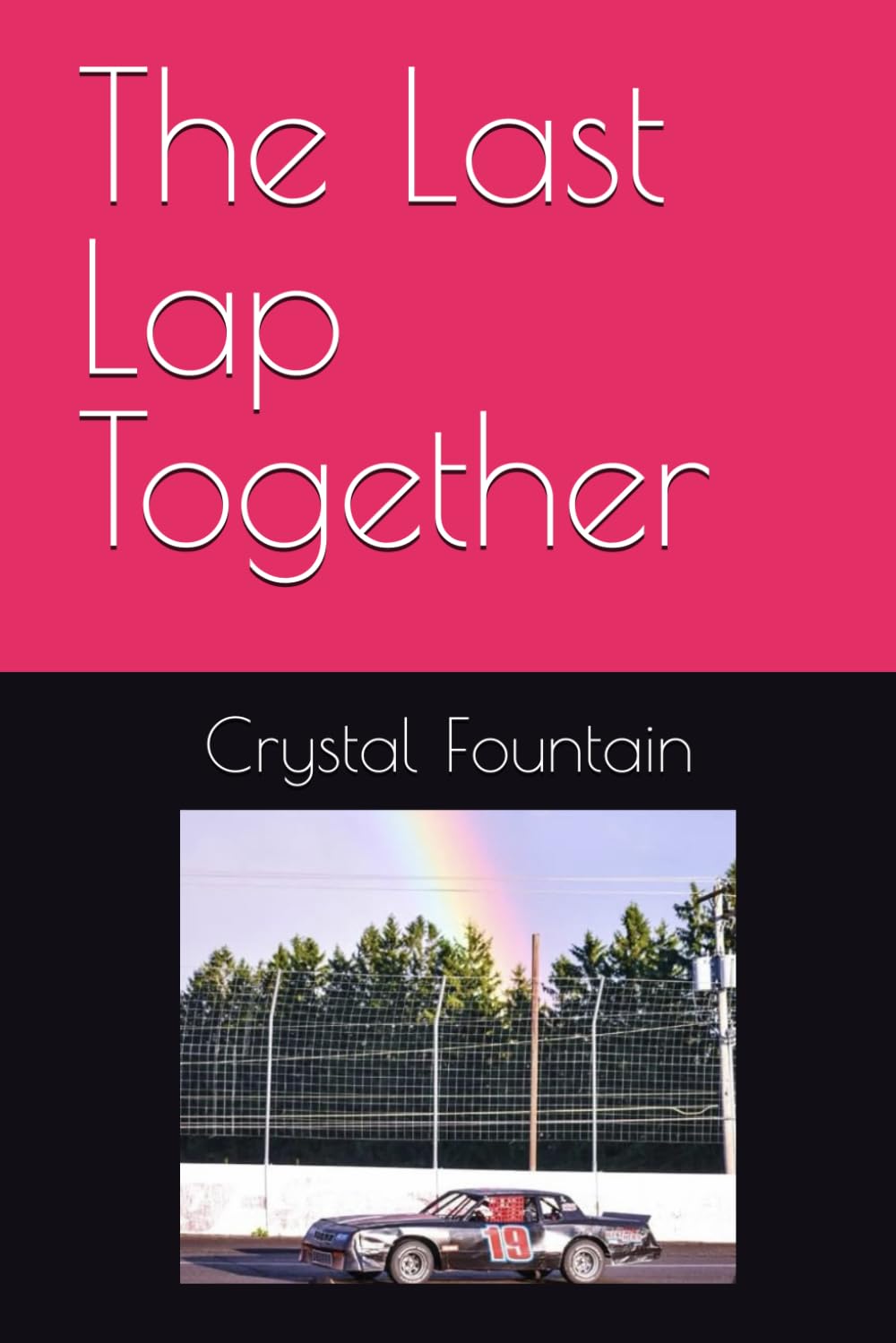 The Last Lap Together (Till Dirt Do Us Part)