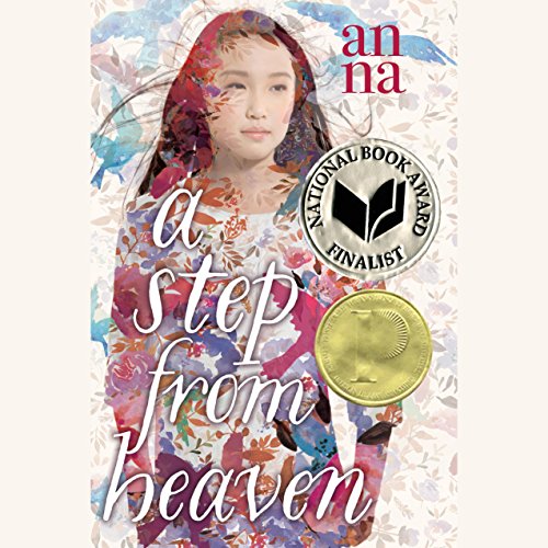 A Step from Heaven Audiobook by An Na
