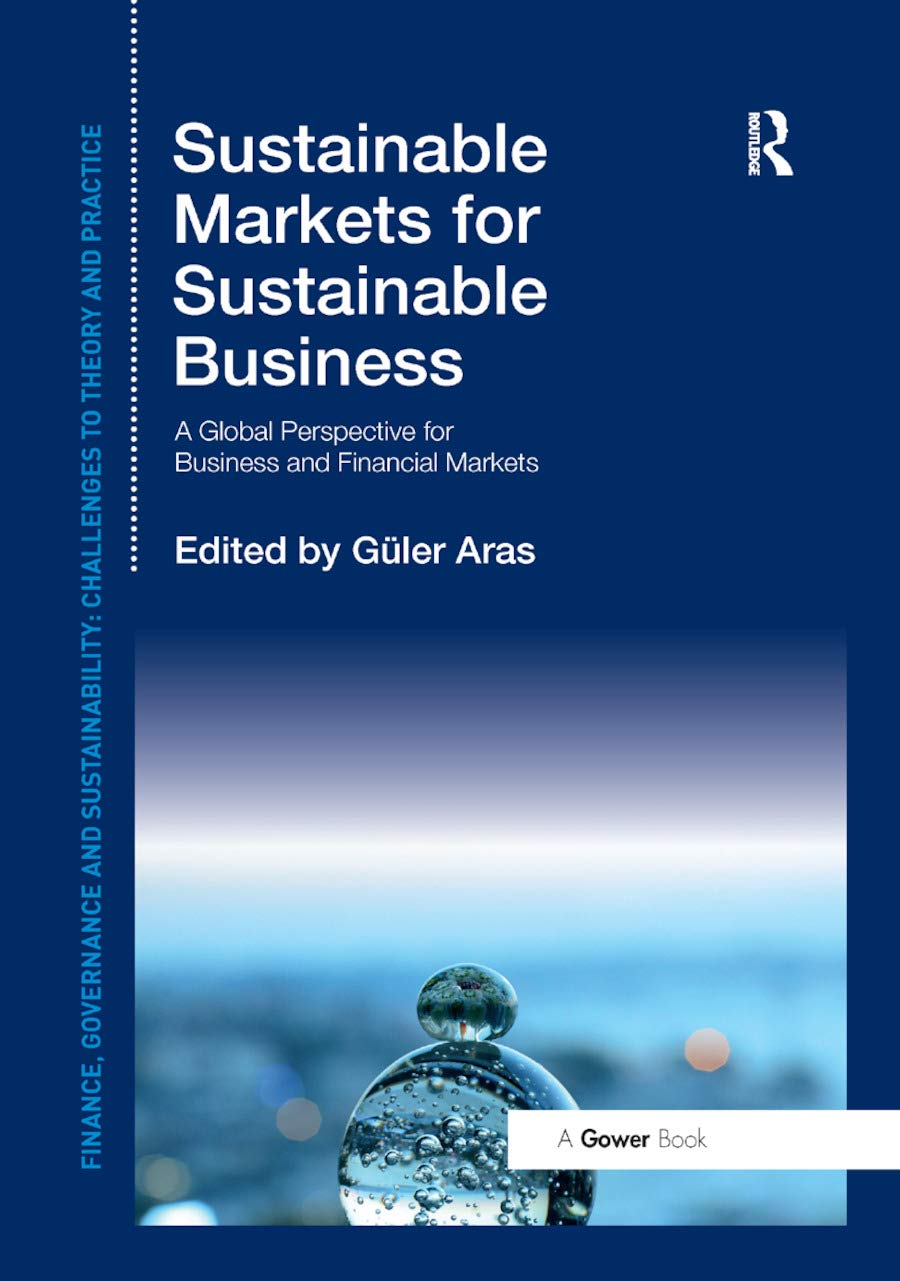 Sustainable Markets for Sustainable Business: A Global Perspective for ...