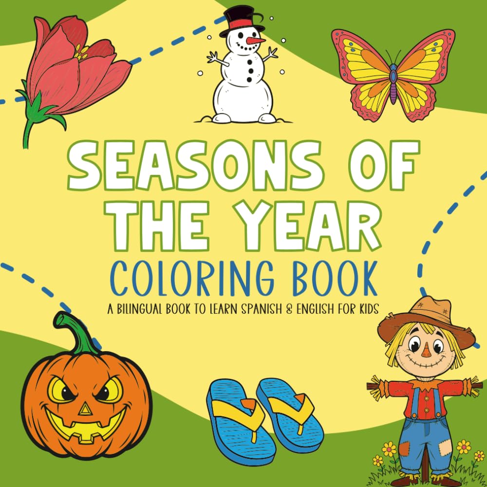 Coloring Book Seasons of the Year: Educational bilingual coloring book to learn another language.