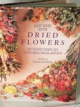 Hardcover Easy Ways With Dried Flowers Book