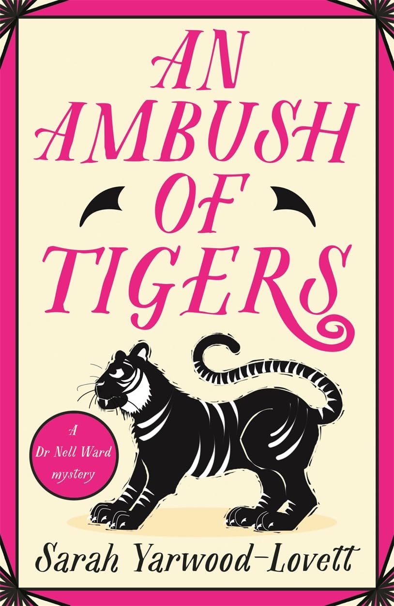 An Ambush of Tigers : The BRAND NEW unputdownable British cozy murder mystery for 2026!