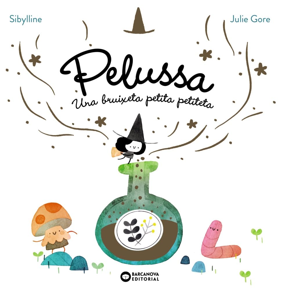 Pelussa. Una bruixeta petita petiteta: Llibre 1 (Llibres infantils i juvenils)