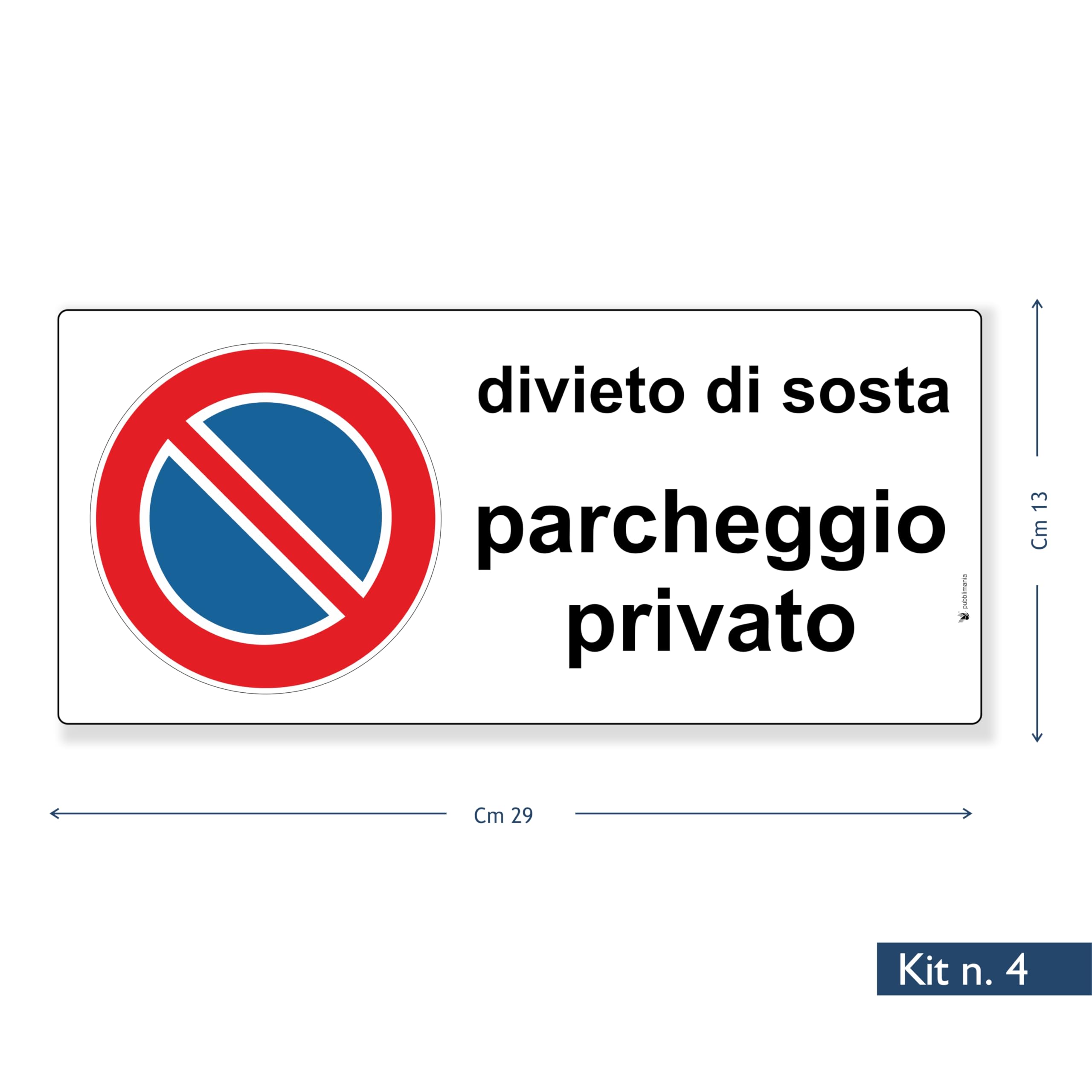 pubblimania 4 Etichette Adesive Parcheggio Privato Divieto di sosta flessibili e impermeabili, Resistenti all' Esterno Cm 29x13 (Parcheggio Privato)