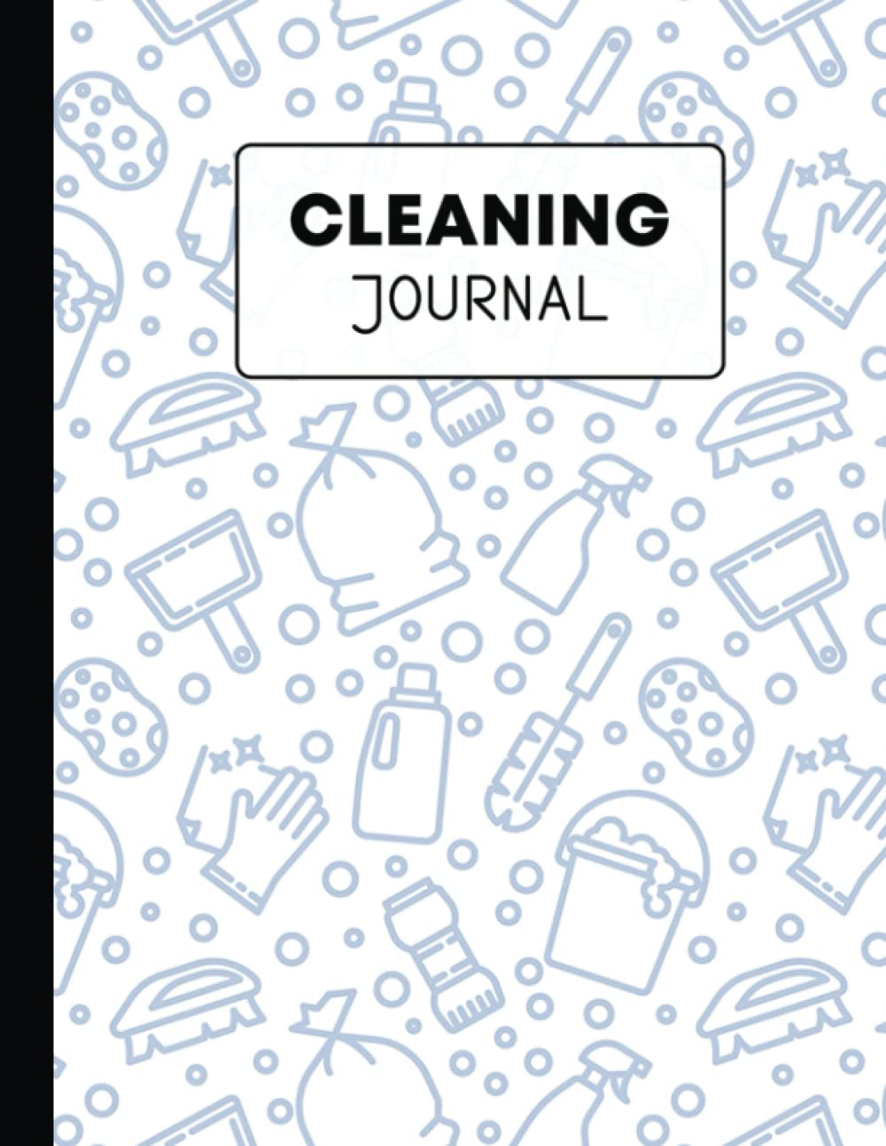 Cleaning Journal: Household Check Lists And To Do Lists. Discover The Easy Way To A Tidy And Clean Home. Cleaning, Housework Pattern