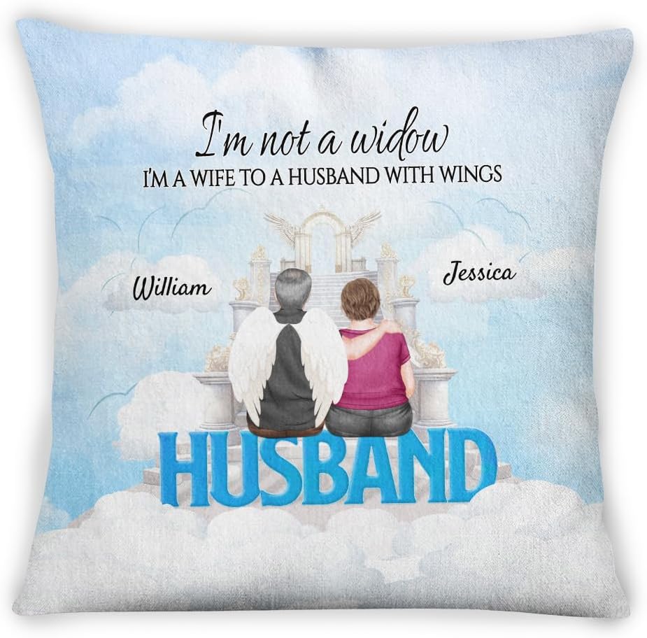 Sympathy Gifts, Personalized Square Pillow, in Loving Memory of My Husband I'm Not A Widow, Gifts for Loss of Husband Grandpa Him, Sofa Couch Cushion, Funeral Gifts for Anniversary