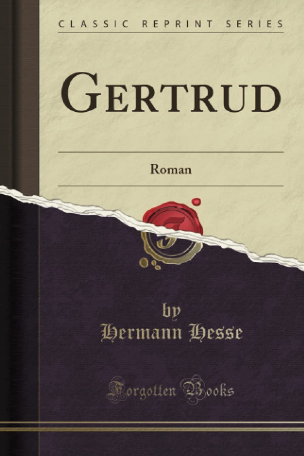 Gertrud (Classic Reprint): Roman