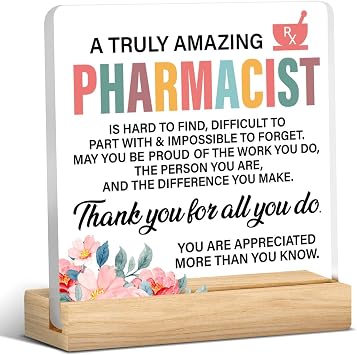 Pharmacist Gifts for Women Her - Thank You Gifts for Pharmacist - Pharmacy Technician Gifts - a Truly Amazing Pharmacist Acrylic Desk Plaque Sign Keepsake Gifts 4 x 4 Inches
