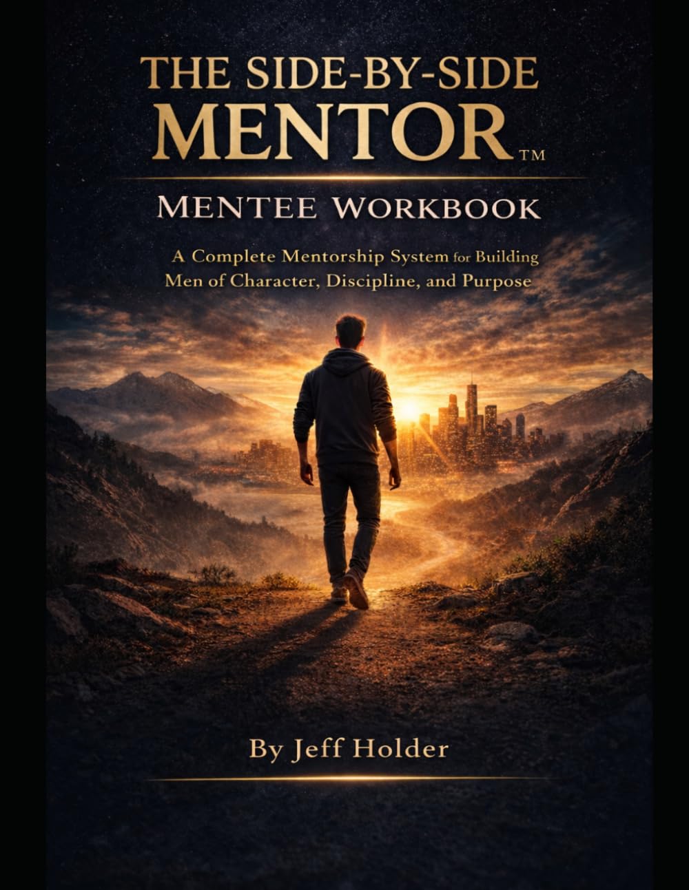 The Side-by-Side Mentor: Mentee Workbook