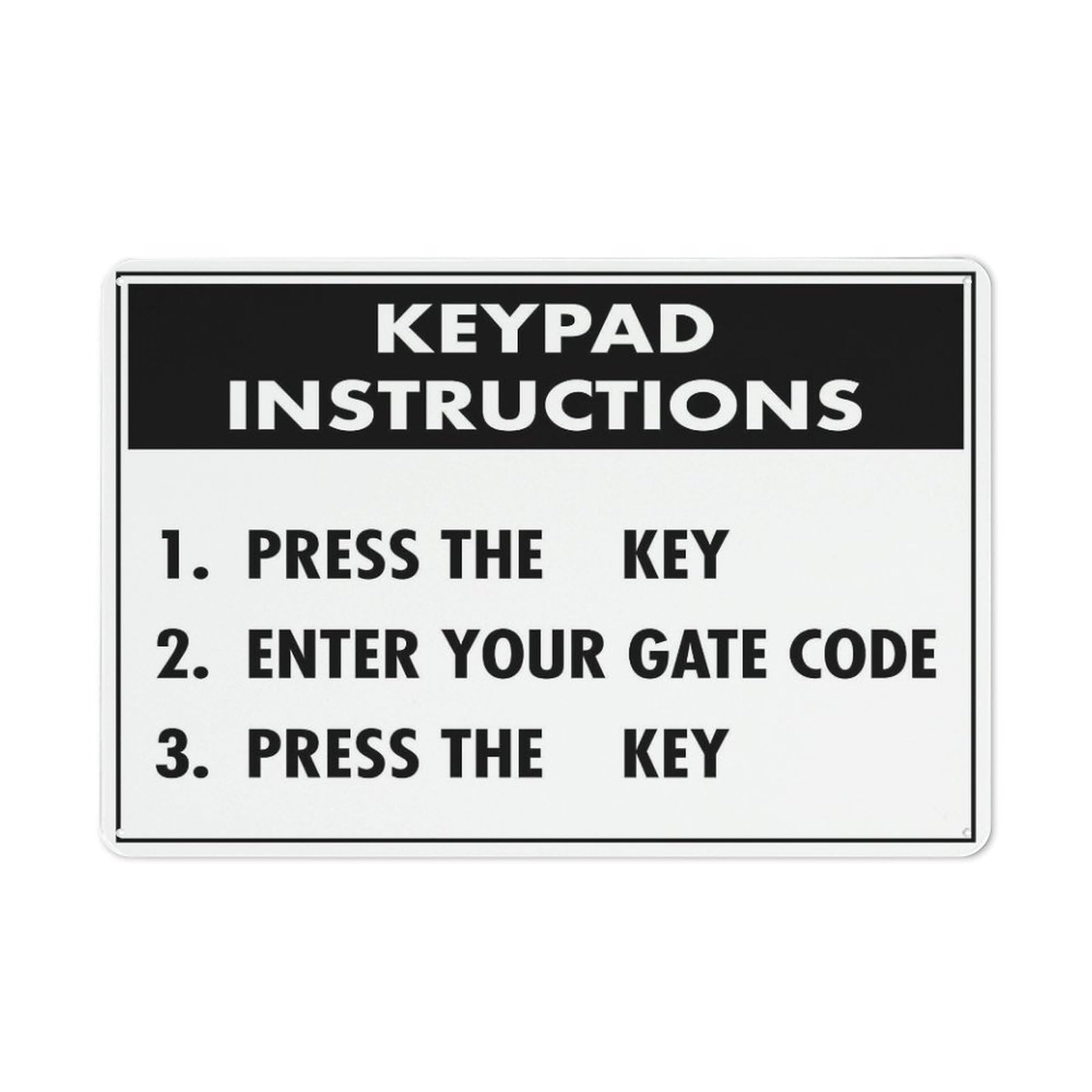 Tin Sign Keypad Code Gate Instructions 8"x12" Aluminum Sign - Rust-Resistant, Weather-Durable, Easy to Mount